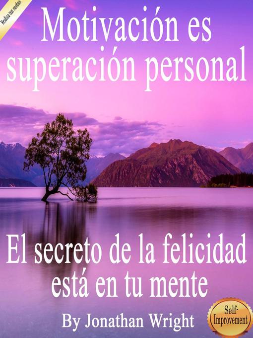 Title details for Motivación es superación personal by Jonathan Wright - Available